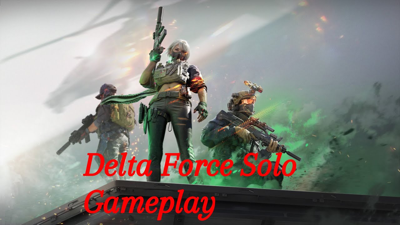 Delta Force Solo (Hackclaw GamePlay)