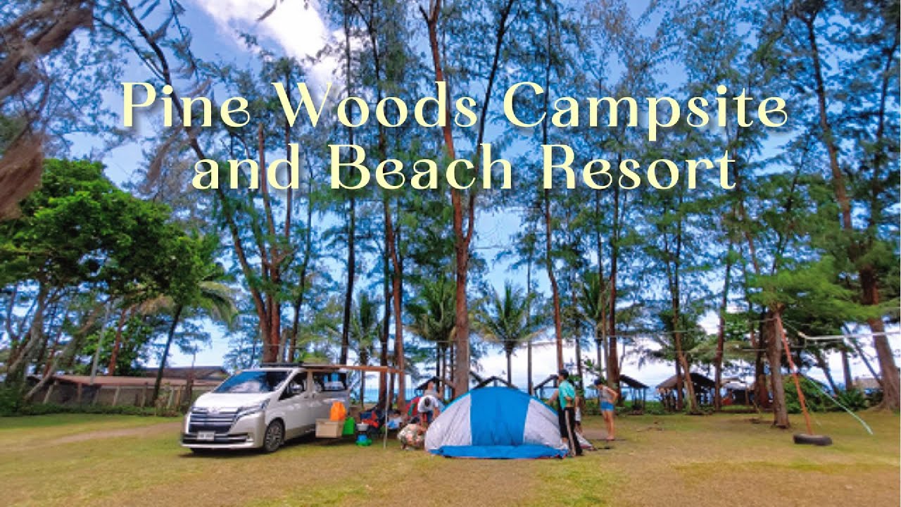 Pine Woods Campsite and Beach Resort | Infanta, Quezon | Car Camping | Beach Camping | Family Outing