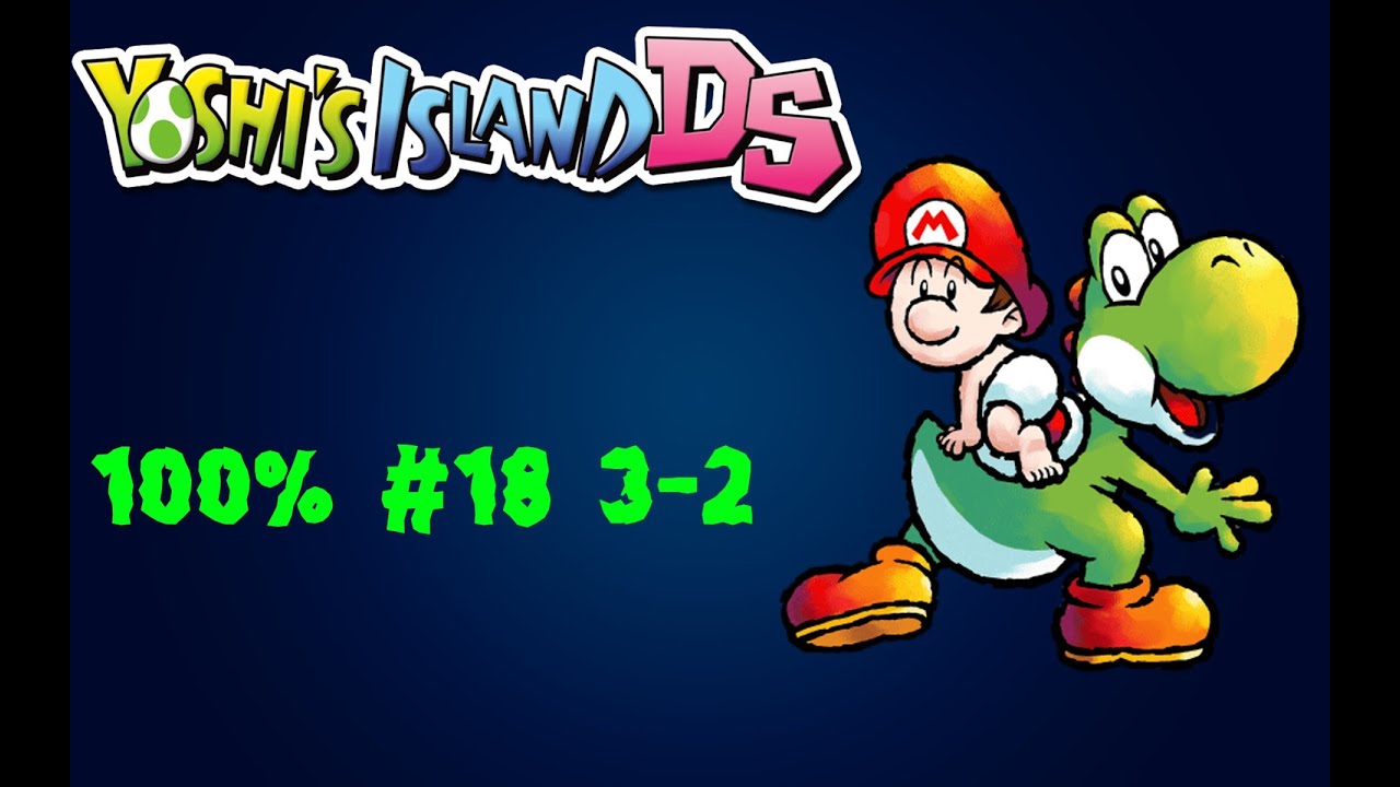 Yoshi's Island DS Guía 100% 3-2 Parte 18