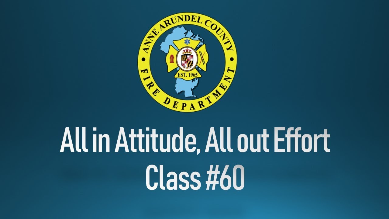 Anne Arundel County Fire Department Training Academy Recruit Class #60 Video