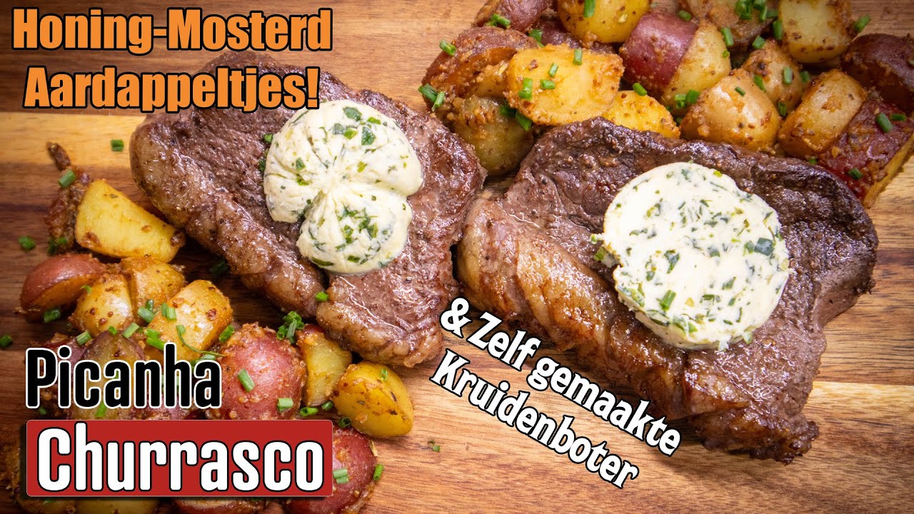 Picanha Churrasco style met huisgemaakte kruidenboter & Honing-mosterd aardappeltjes! - NasQ BBQ