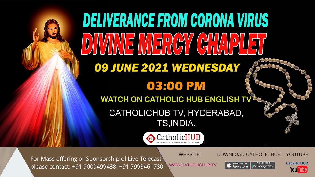 Divine Mercy Chaplet I Deliverance from Corona Virus I CATHOLIC HUB TV I 09-06-2021