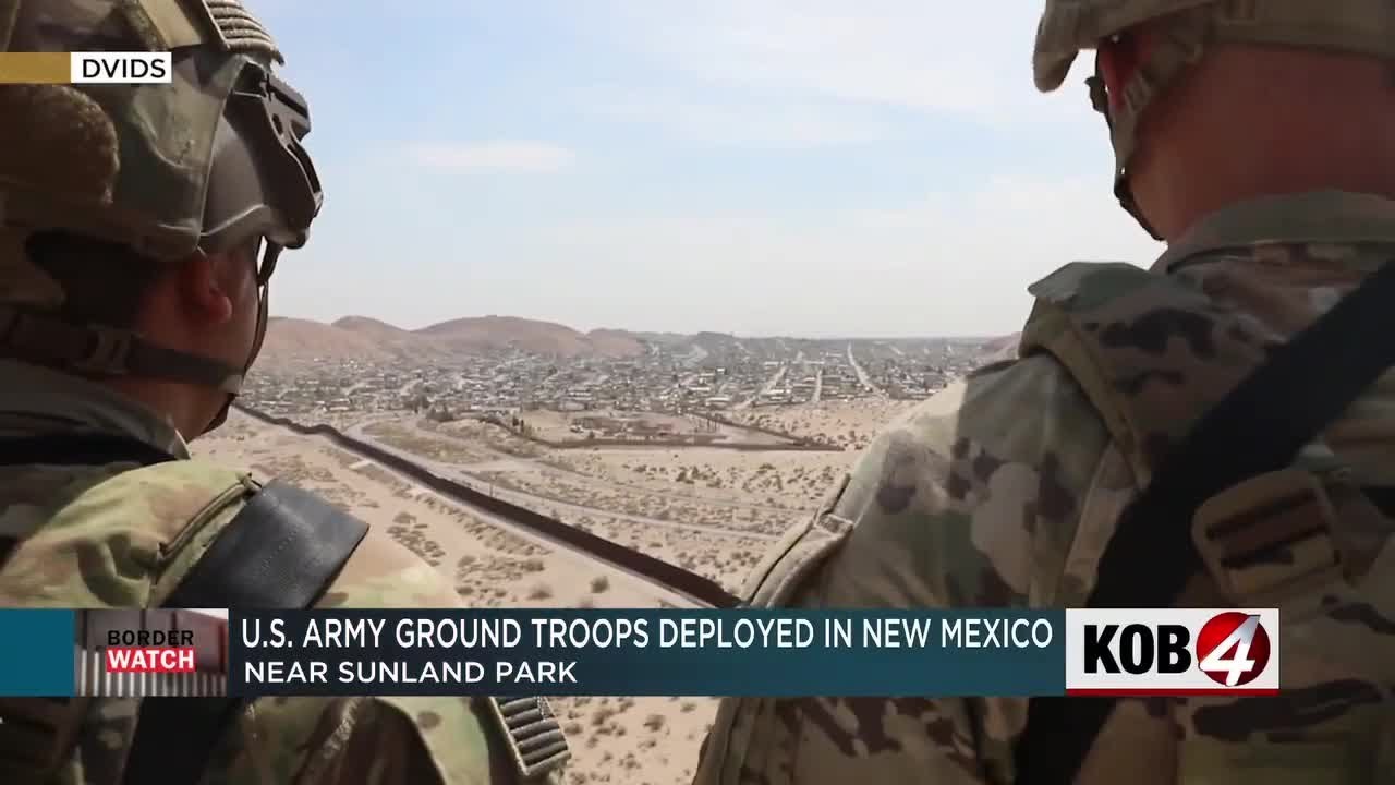 U.S. Army ground troops deployed near Sunland Park in New Mexico