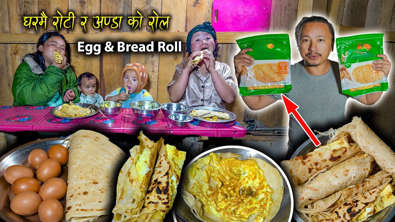 Egg Bread Roll Recipe | Homemade egg roll recipe eating in village kitchen | New Nepali village vlog