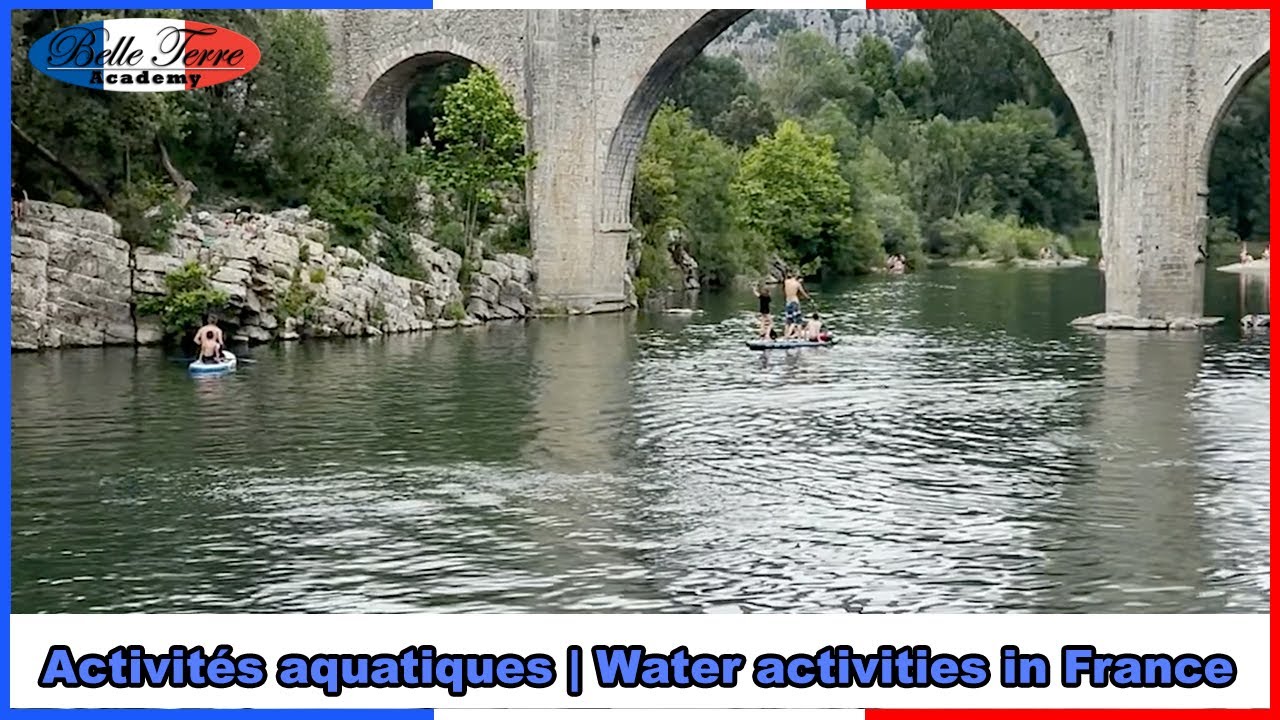 ACTIVIT&Eacute;S AQUATIQUES | WATER ACTIVITIES in FRANCE