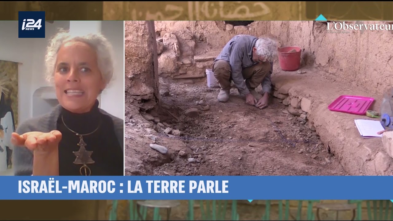 ISRAËL - MAROC : QUAND LA TERRE PARLE