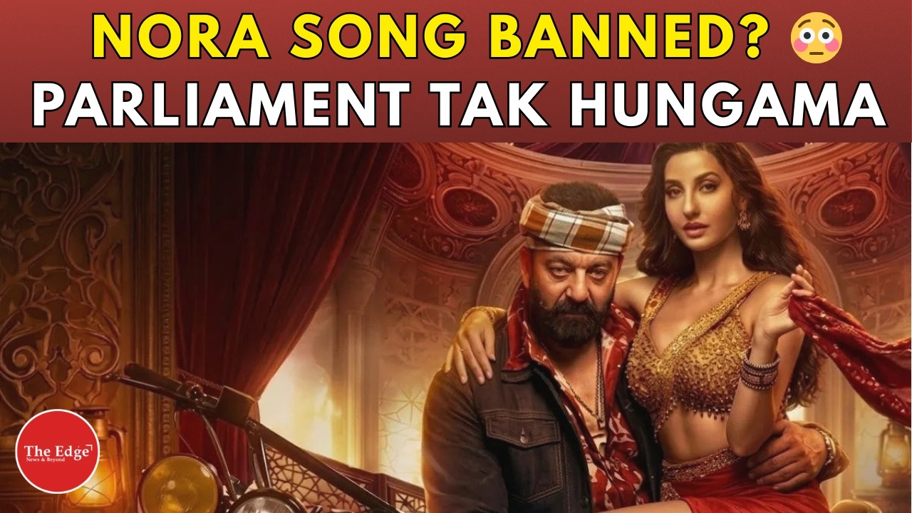 Why Nora Fatehi&rsquo;s Song Was BANNED? | Parliament Debate & Cultural Controversy Explained