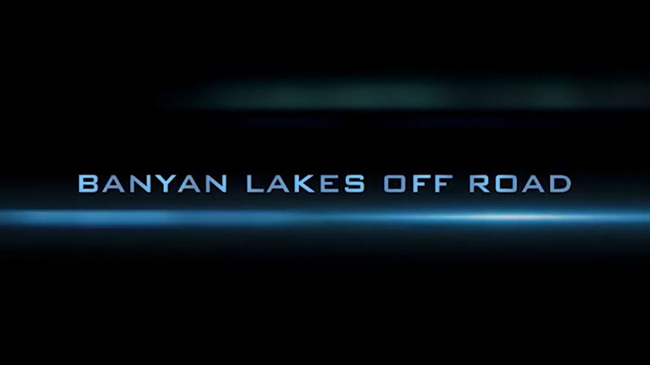Tamarac - Banyan Lakes Off-Road - Sneak Peek