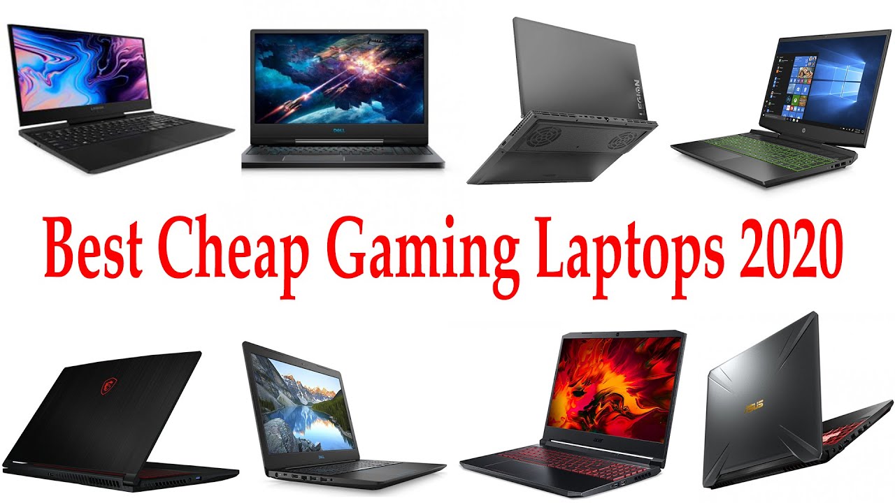 The best cheap gaming laptops 2020
