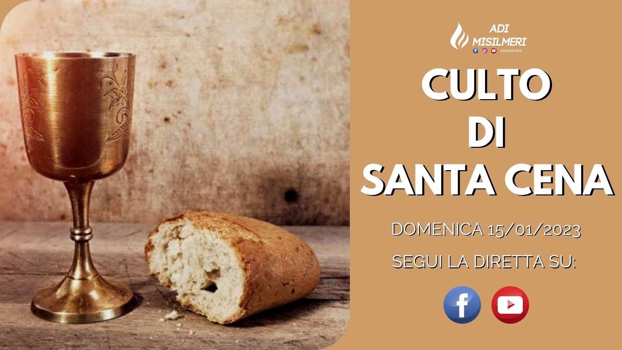 Diretta Culto di Santa Cena Domenica 15/01/23 || ADI Misilmeri