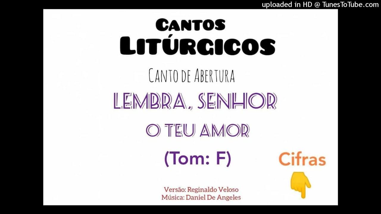 Lembra Senhor, o teu amor (Abertura)