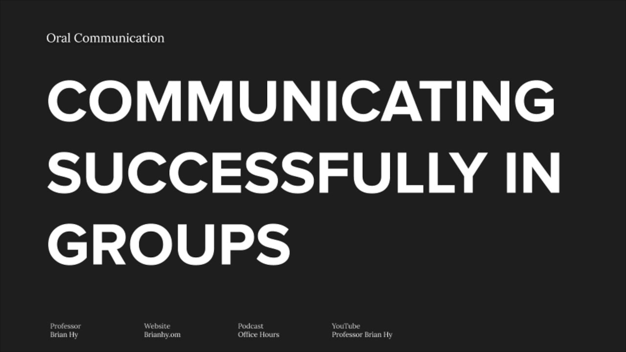 Communicating Successfully In Small Groups | Communicating In Groups (1/6)
