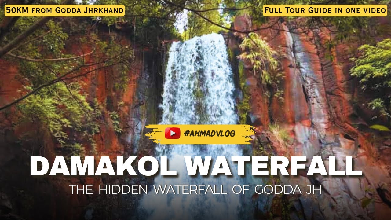 Damakol Waterfall || Full Tour Guide || Damakol ||  Godda || Jharkhand || Vlog 04 || #Amhadvlog