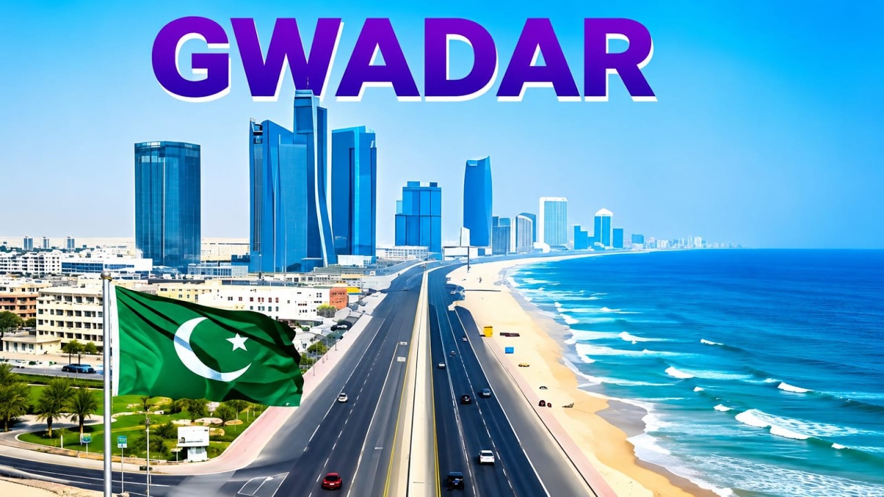 Gwadar Explained in 4 Minutes | Pakistan&rsquo;s Future Game-Changer City