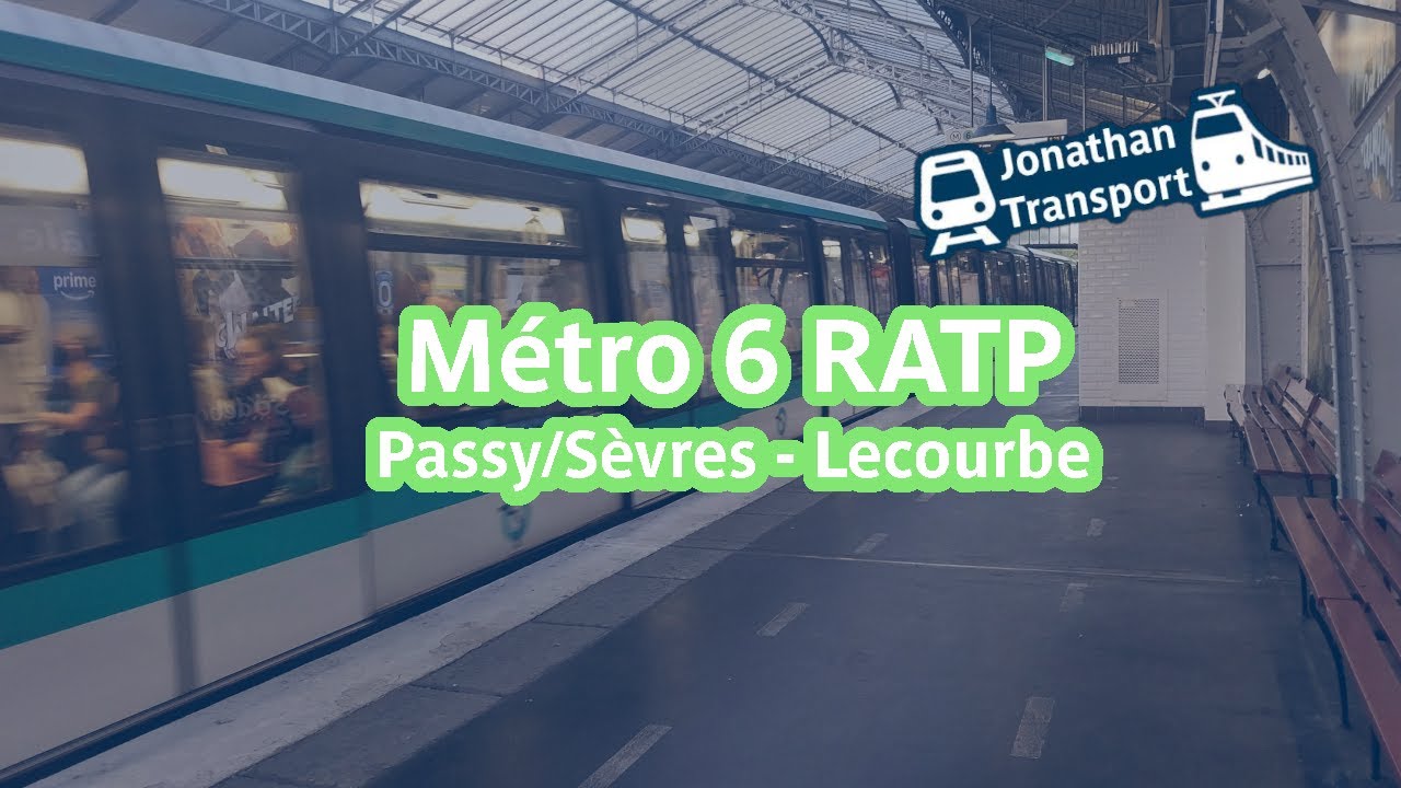 Métro 6 RATP - Voyage entre Passy et Sèvres - Lecourbe (Station Cambronne non desservie)