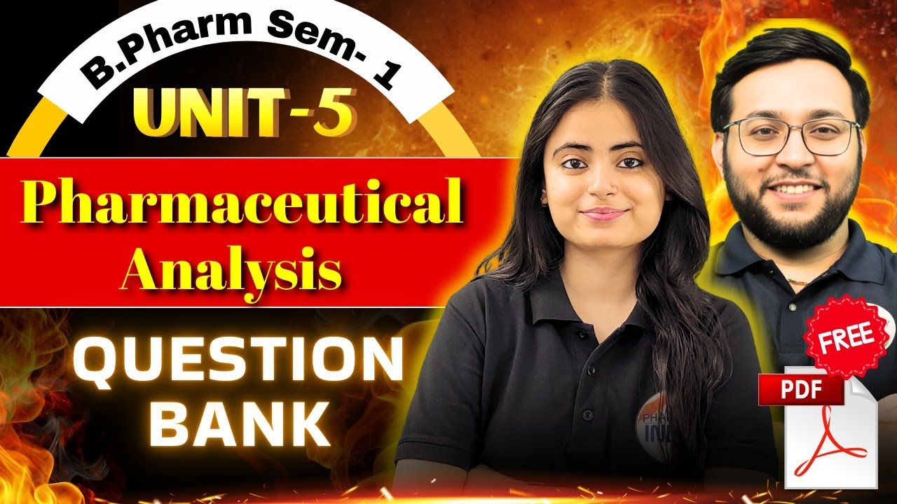 Question Bank | Unit 5 | Pharmaceutical Analysis | B.Pharm Semester 3 #analysis #bpharmacy