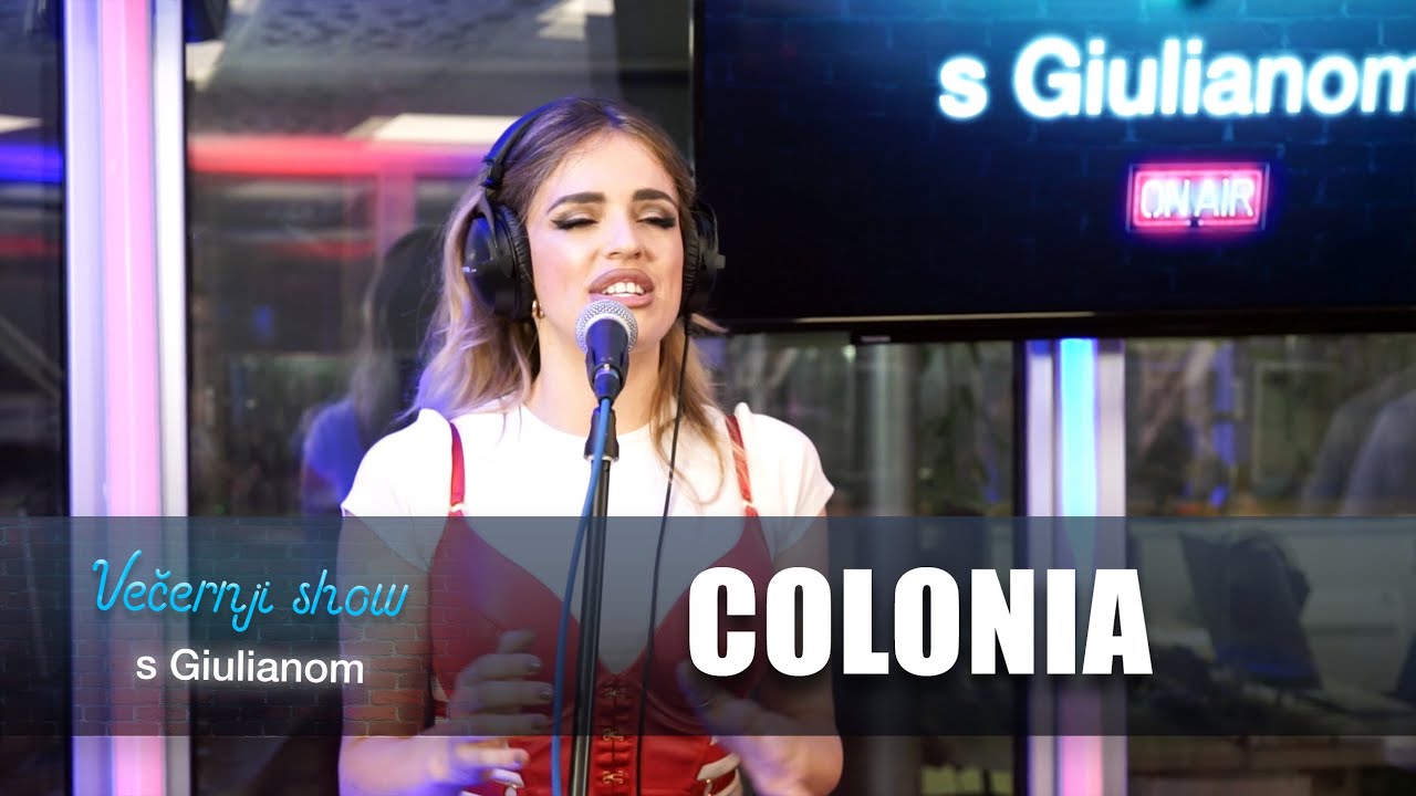 Colonia  - Najbolje od svega  [Večernji show s Giulianom]
