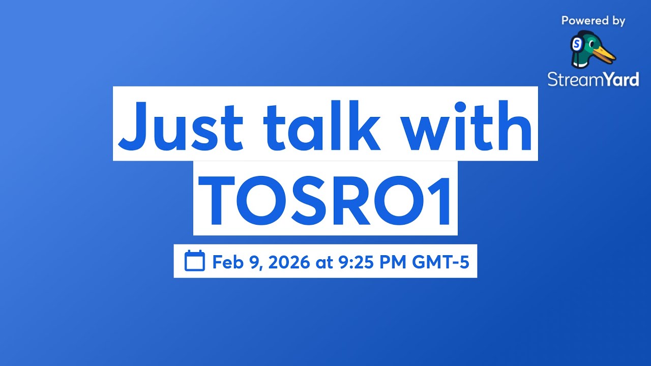 Just talk with TOSRO1