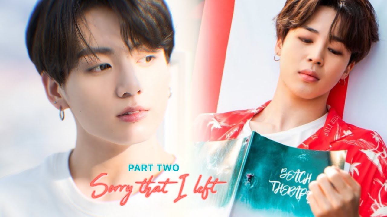Jikook AU: Sorry That I Left (Short Film - Part 2/3)