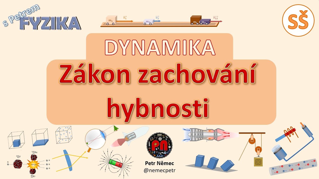 Z&aacute;kon zachov&aacute;n&iacute; hybnosti - fyzika S&Scaron;