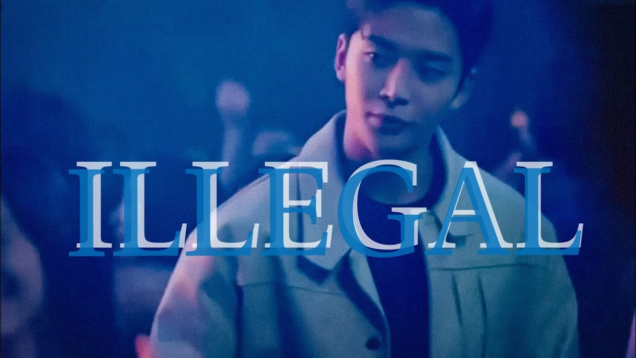 illegal | She would never know [FMV]