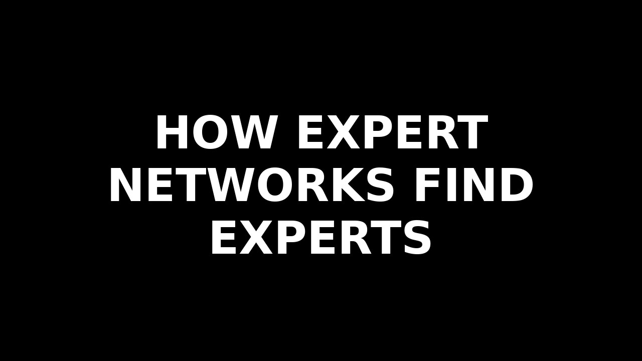 How Expert Networks Find and Recruit Industry Experts (GLG, AlphaSights, Silverlight Research)
