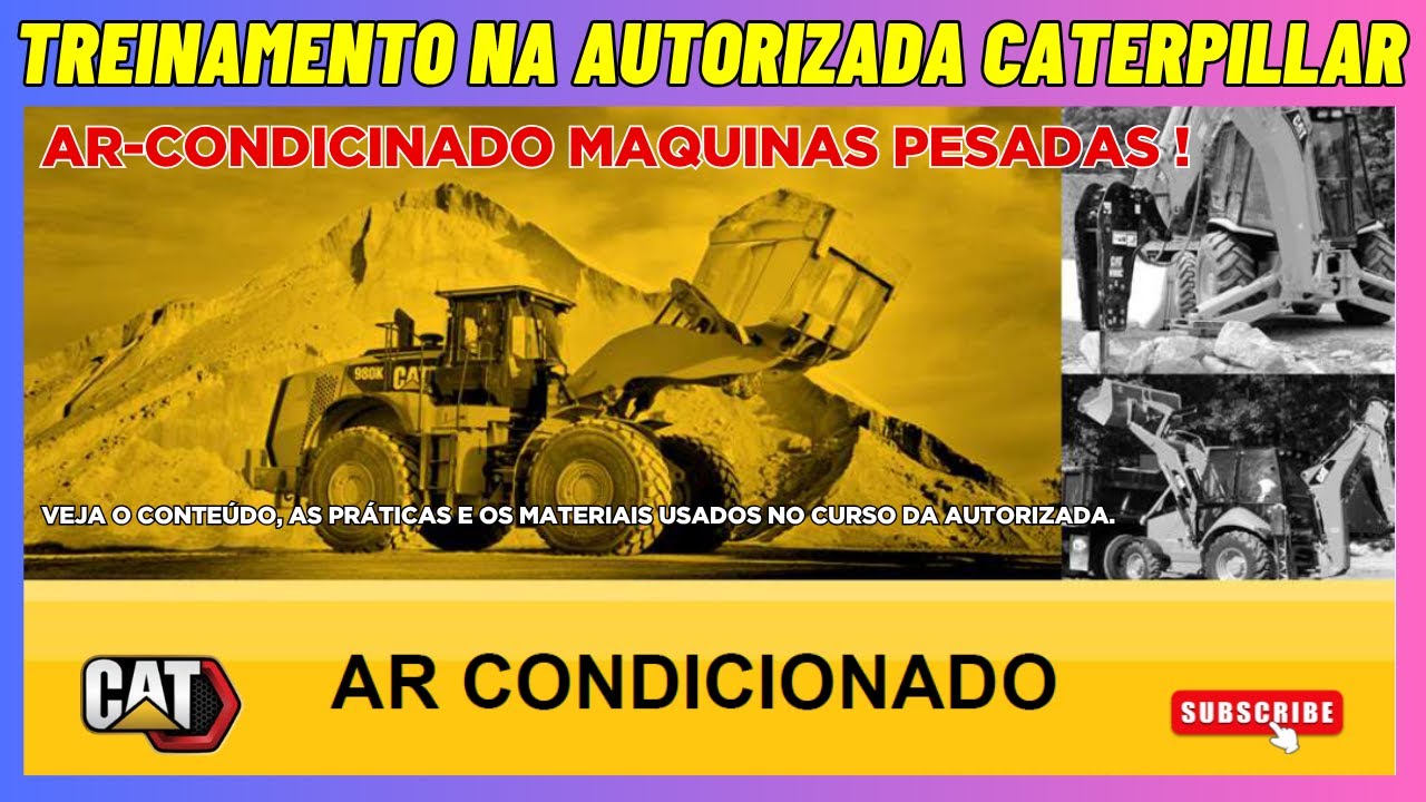 Treinamento Oficial da Caterpillar: Curso de Ar-Condicionado em Máquinas Pesadas