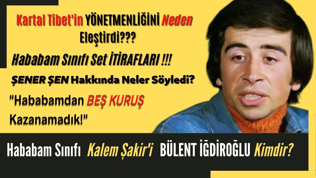 BÜLENT İĞDİROĞLU: Hababam'ın KALEM ŞAKİR'İ Yıllar Sonra Neler Anlattı?