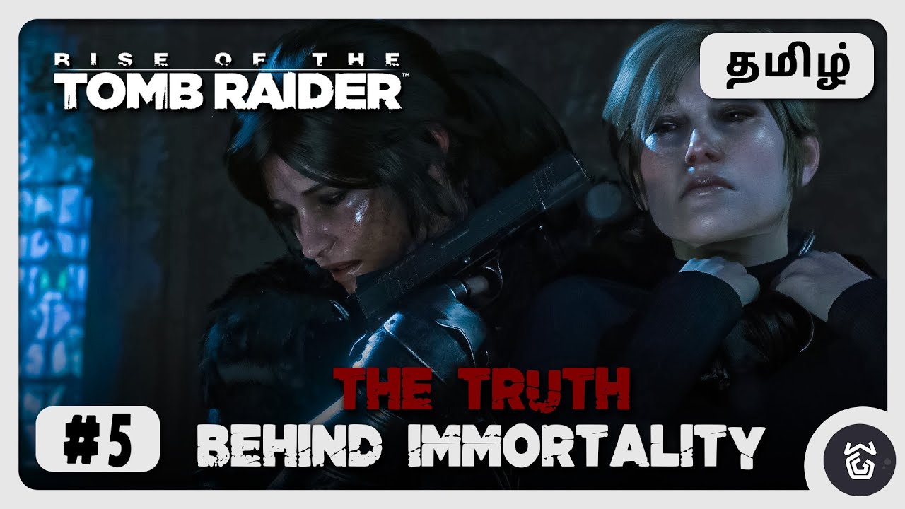 The Truth Behind Immortality | Rise of the Tomb Raider™ | Ep 5 | Finale | Tamil | WeekendGG