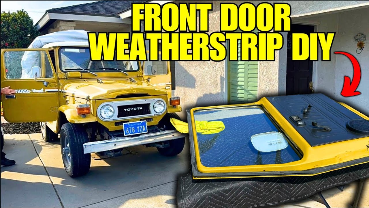 FJ40 Front Door Weatherstrip DIY! | #Tiger40 Project Part 2