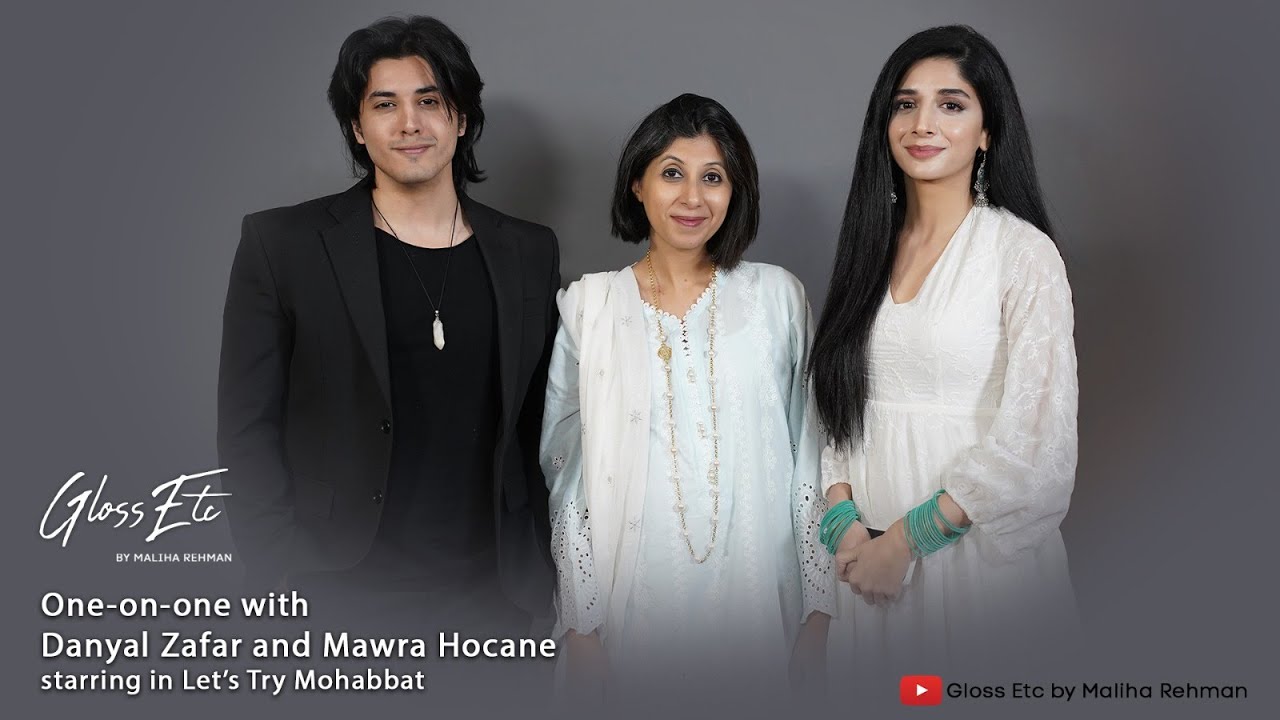 One-on-one with Danyal Zafar and Mawra Hocane, starring in Let's Try Mohabbat