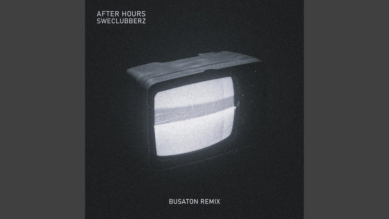 After Hours (Busaton Remix)