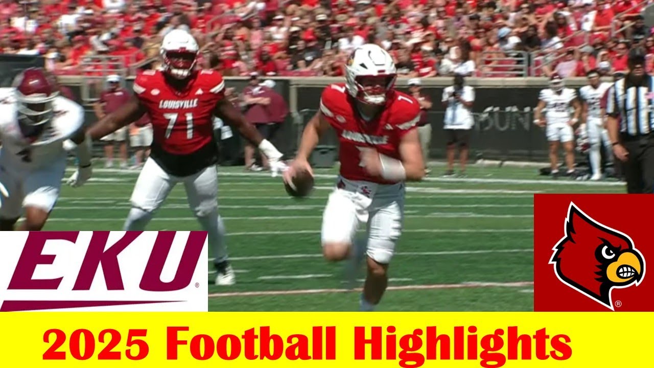 Eastern Kentucky vs Louisville Football Game Highlights 8 30 2025