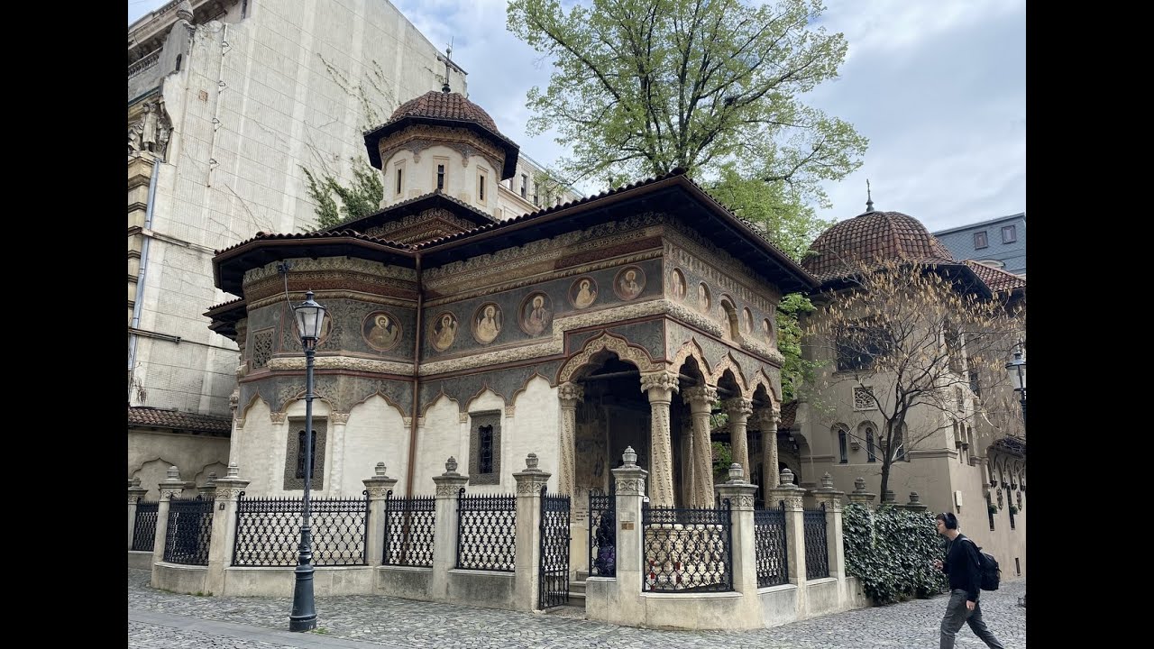 Mănăstirea Stavropoleos, București/Stavropoleos Monastery, Bucharest – A Jewel of Brâncovenesc Style