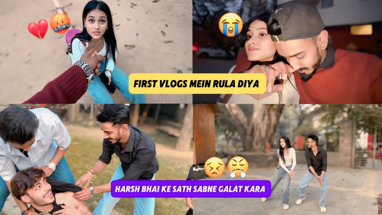 FIRST VLOGS MEIN MUJHE RULA DIYAA 😭🤬|| HARSH BHAI KE SATH SABNE GALAT KRA😣|| SANJANA VLOGS 02