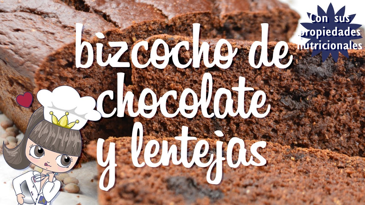 Bizcocho de chocolate y lentejas saludable - Receta con sus propiedades nutricionales
