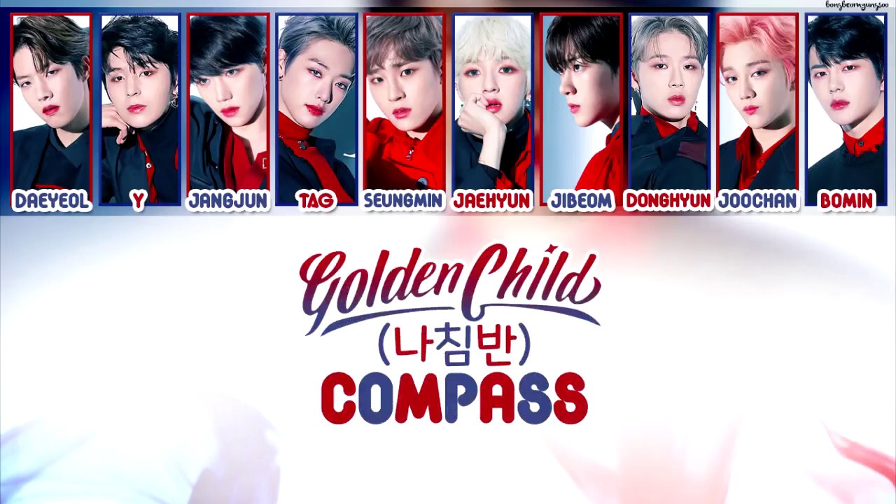 Golden Child (골든차일드) - COMPASS (나침반) Lyrics [Han/Rom/Eng]