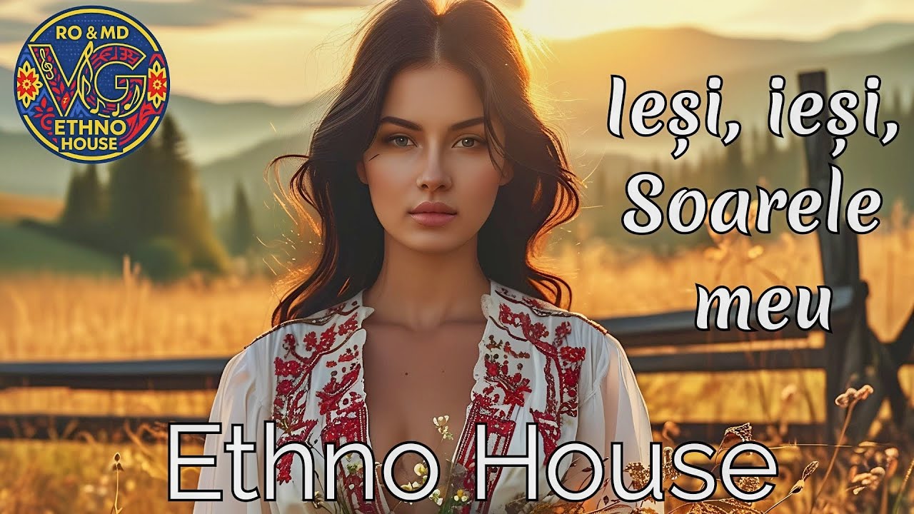 Ieși, ieși, Soarele meu &ndash; Ethno House Remix | Modern Romanian Folk Beats by AI