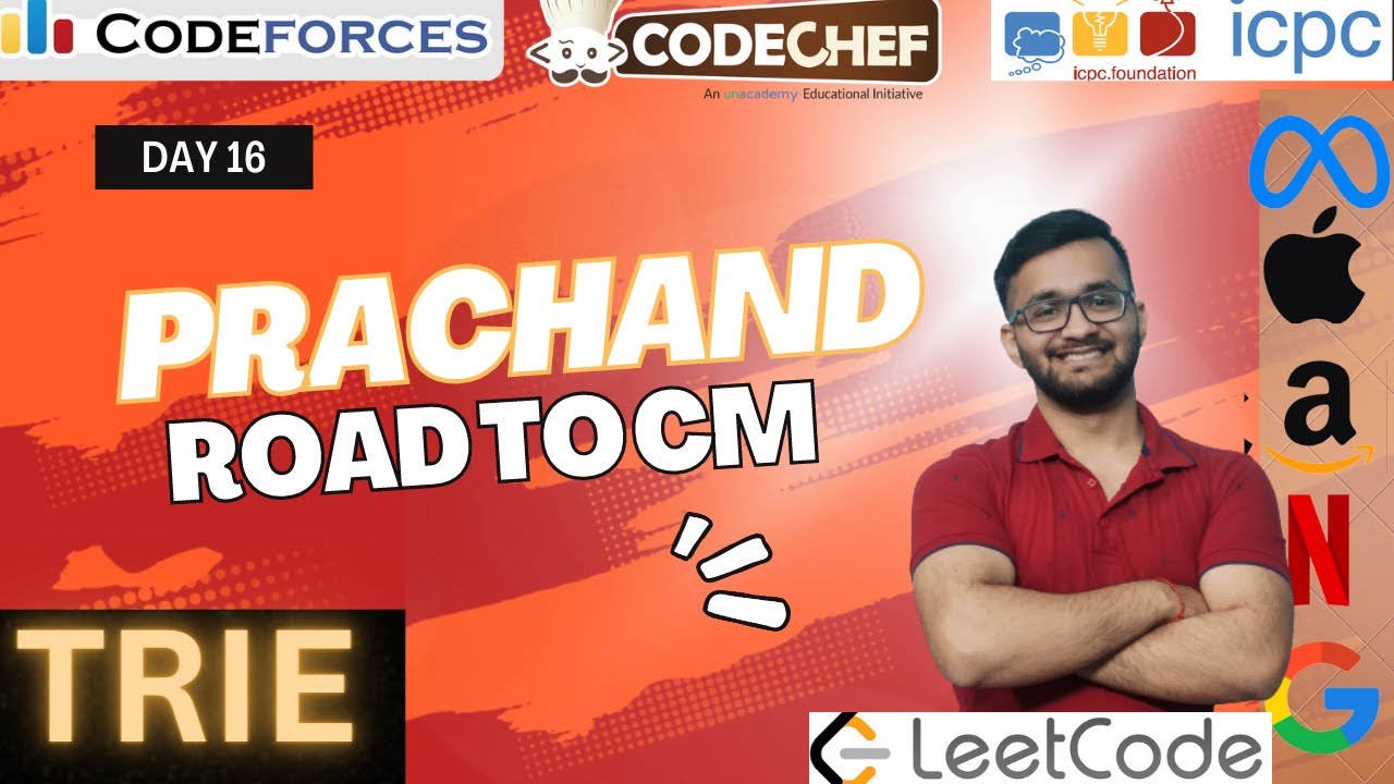 Trie- (Insertion | Searching | Deletion ) | All in One | Day 16 | Prachand | DSA + CP PBSS