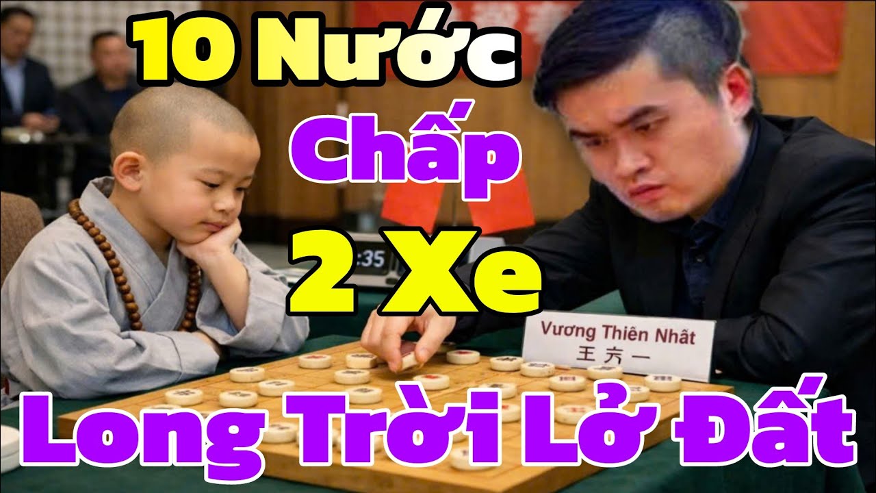 Ván Cờ Tướng Long Trời Lở Đất, Chú Tiểu Phế Xe Thách Đấu Số 1 Thế Giới 