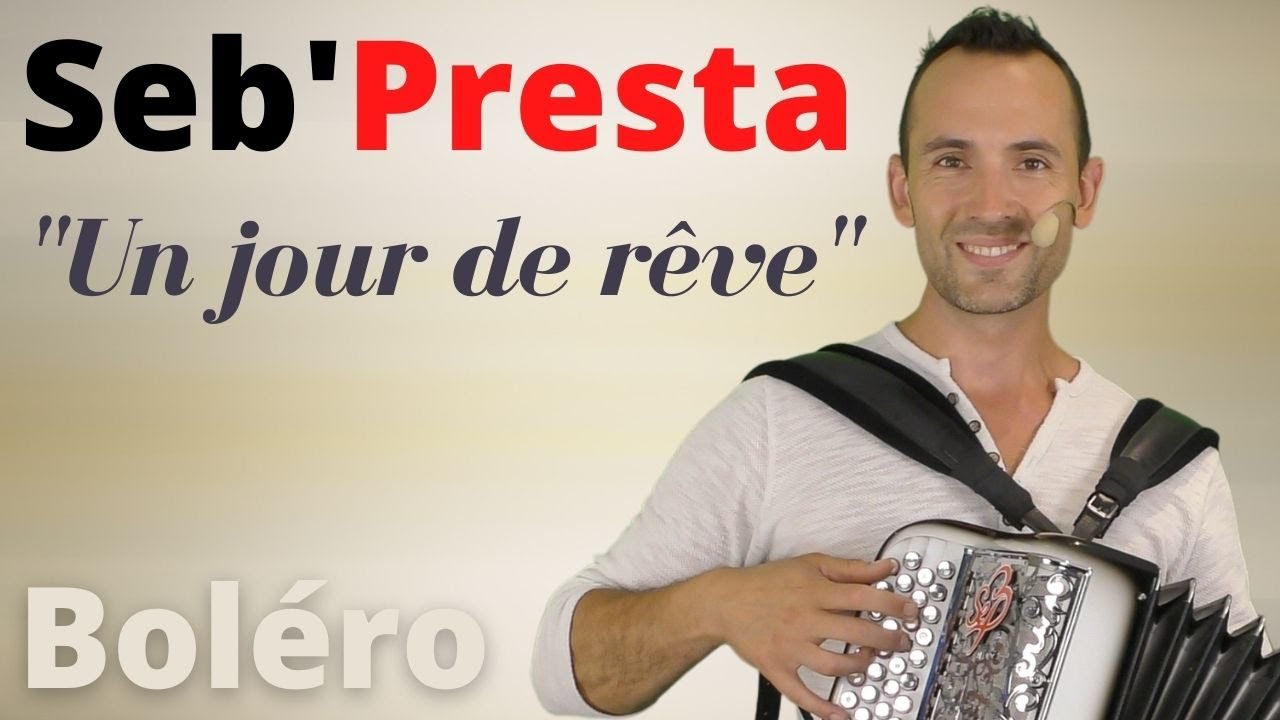 Seb'Presta: Un jour de rêve 
