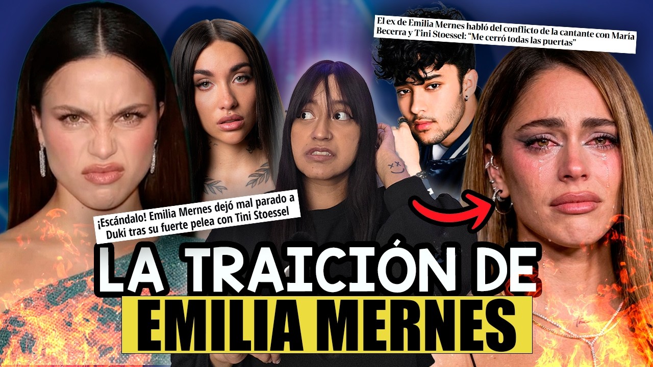 La TRAICI&Oacute;N entre Emilia Mernes, Tini y Maria Becerra