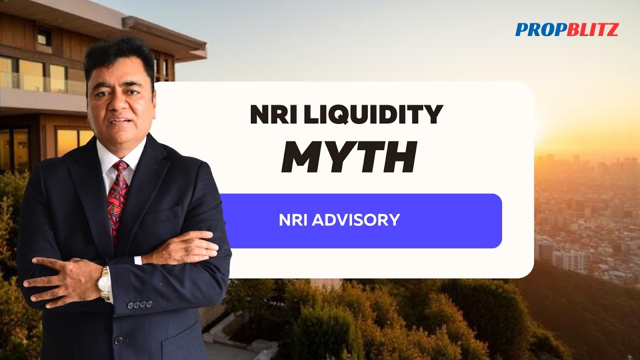 Why Most NRIs Overestimate Resale Liquidity in India | NRI Property Exit Strategy 2026 | Propblitz
