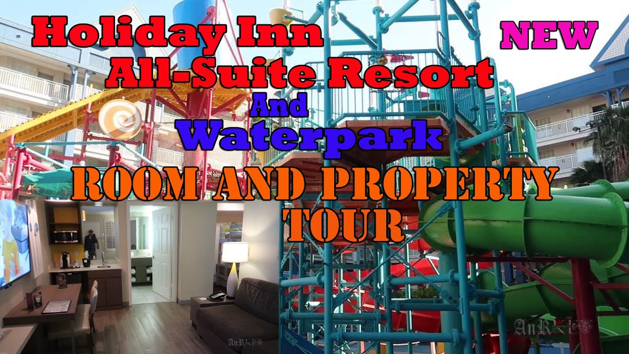 Holiday Inn All-Suite Resort And Waterpark - King Suite and Full Property Tour!