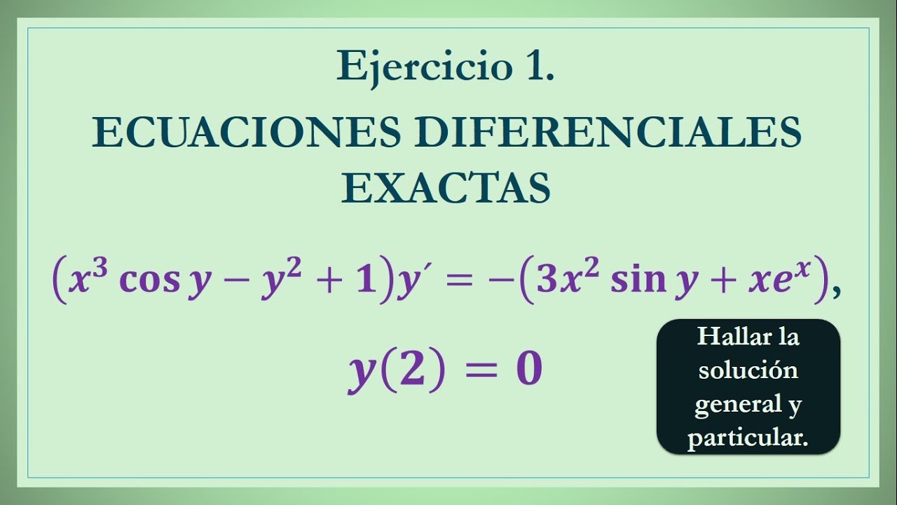 ECUACIONES DIFERENCIALES EXACTAS EJERCICIO 1