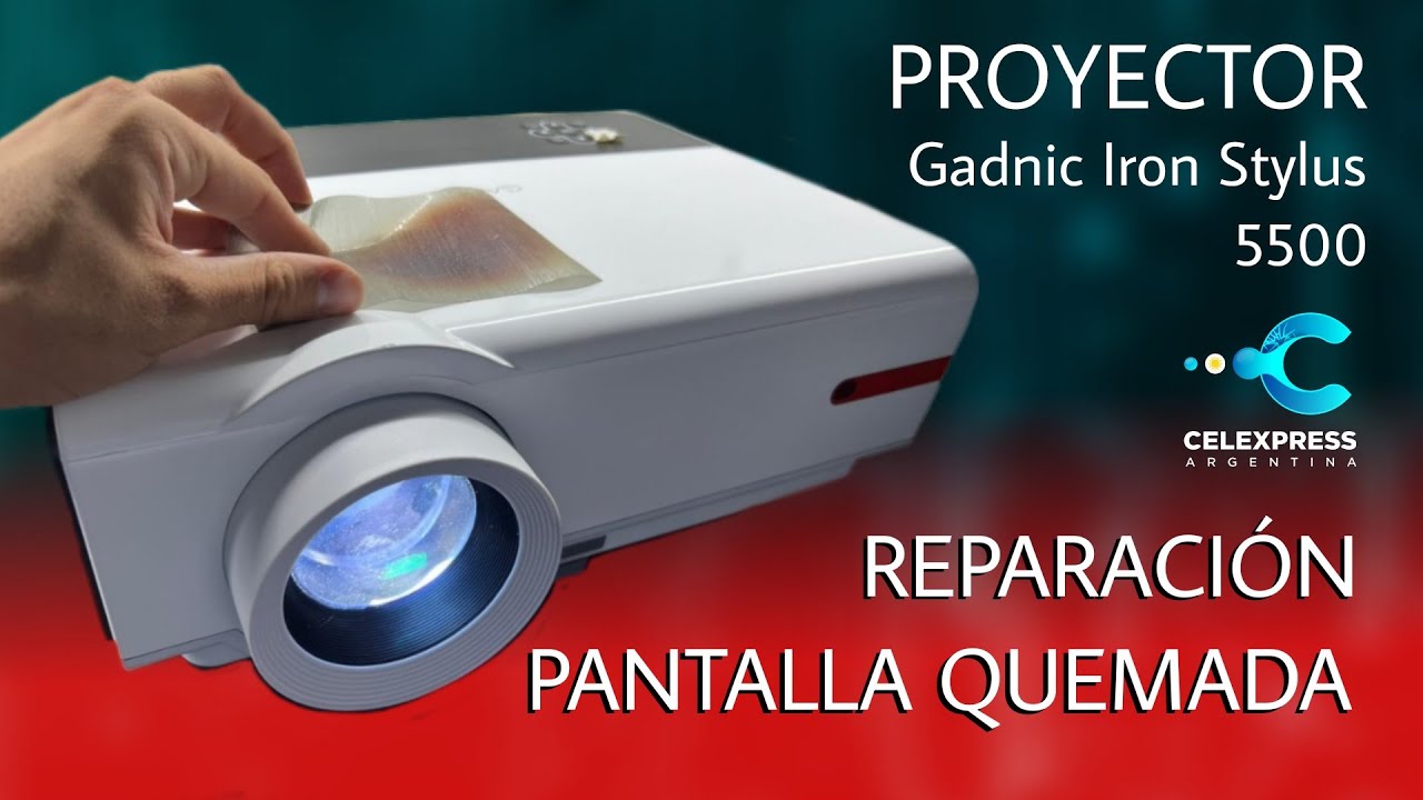 REPARAMOS LA PANTALLA A UN PROYECTOR CON IMAGEN QUEMADA! Gadnic iron stylus 550