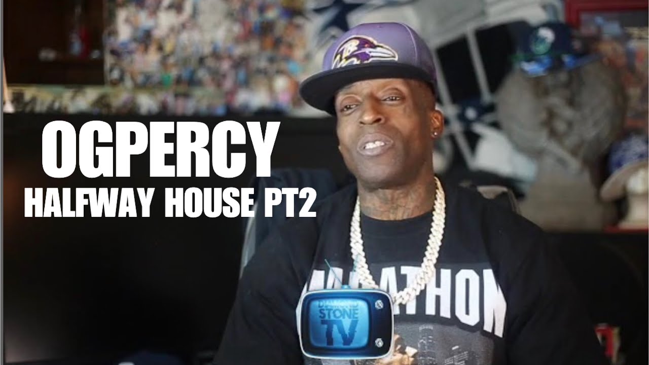 OGPERCY - HALFWAY HOUSE THEY SNITCHED ON ME + BERRY SEEN SOMETHING IN ME! Pt2. “TALES FROM A. CRIP”
