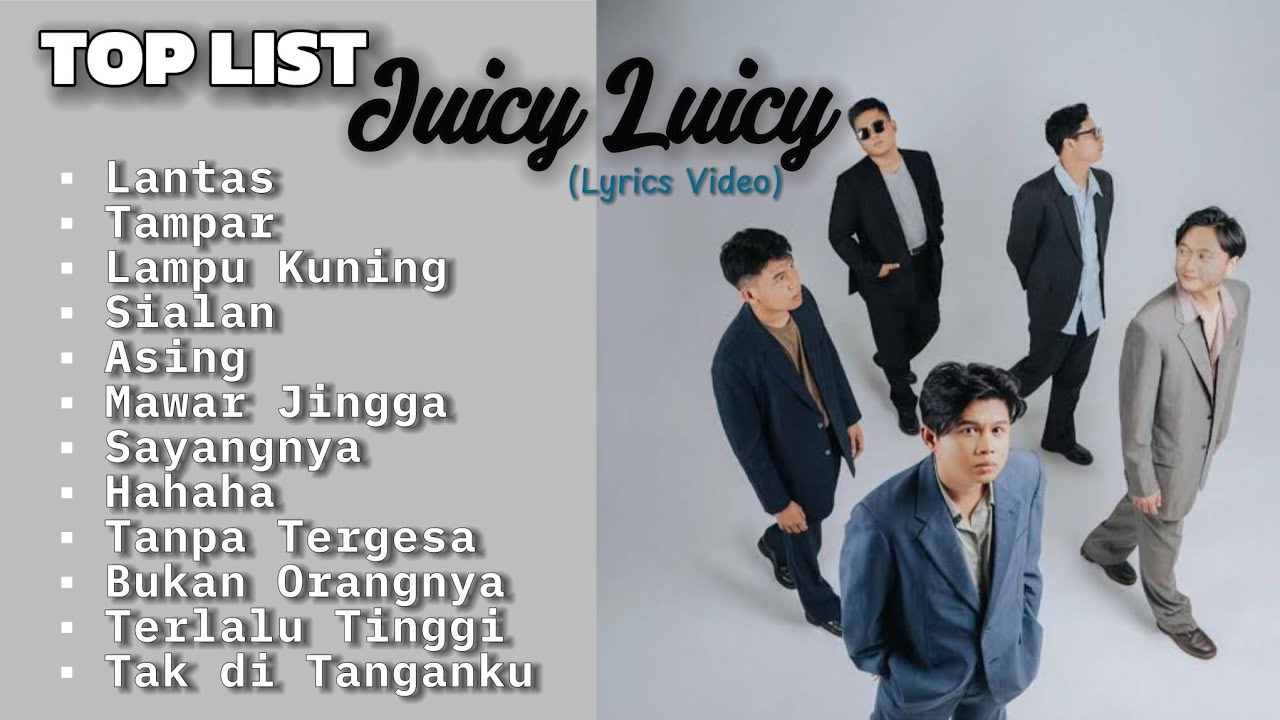 Top List Lagu Juicy Luicy (Lirik Video)