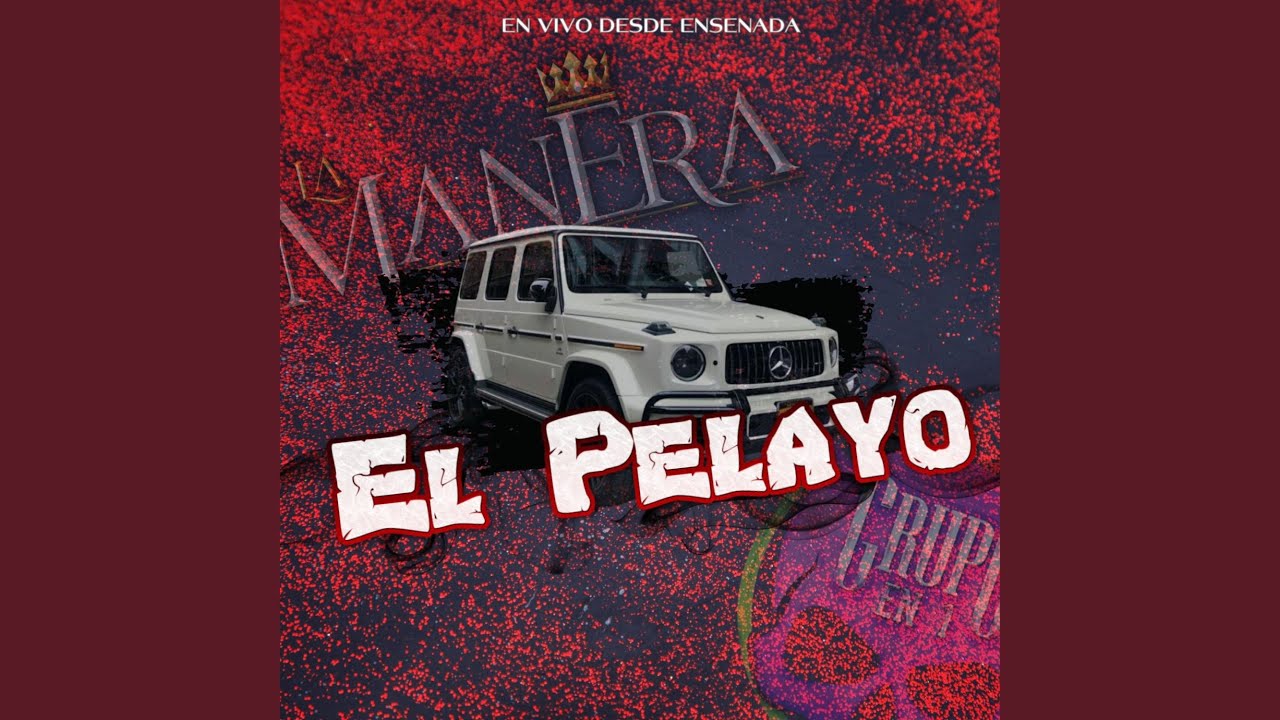 El Pelayo (feat. La Manera)