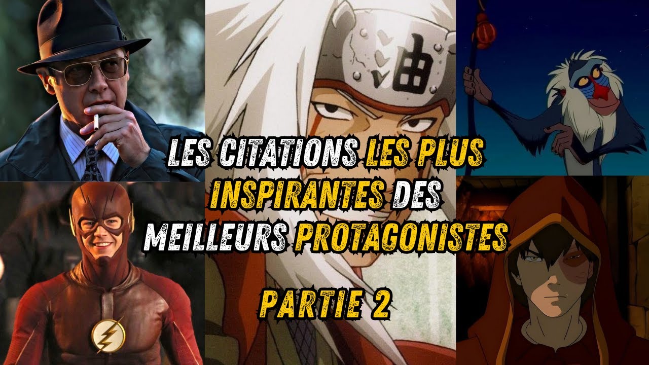 Les citations les plus inspirantes des protagonistes de films et manga | Partie 2